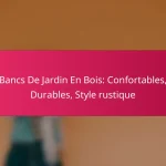 Bancs De Jardin En Bois: Confortables, Durables, Style rustique