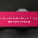 Bancs De Jardin En Bois Recyclé: Écologique, Esthétique, Durabilité