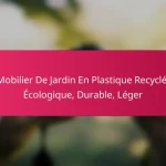 Mobilier De Jardin En Plastique Recyclé: Écologique, Durable, Léger